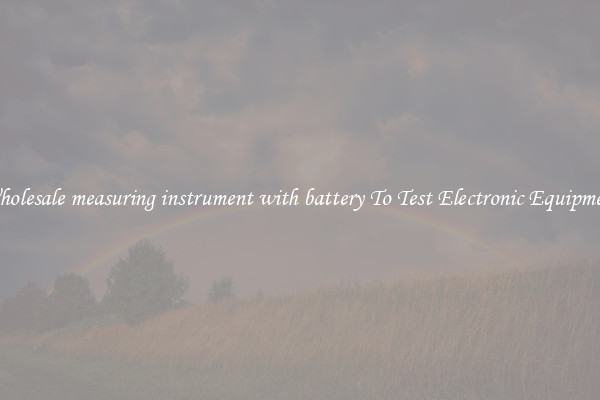 Wholesale measuring instrument with battery To Test Electronic Equipment