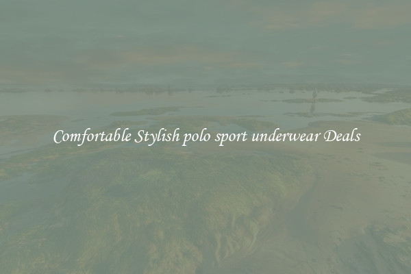 Comfortable Stylish polo sport underwear Deals