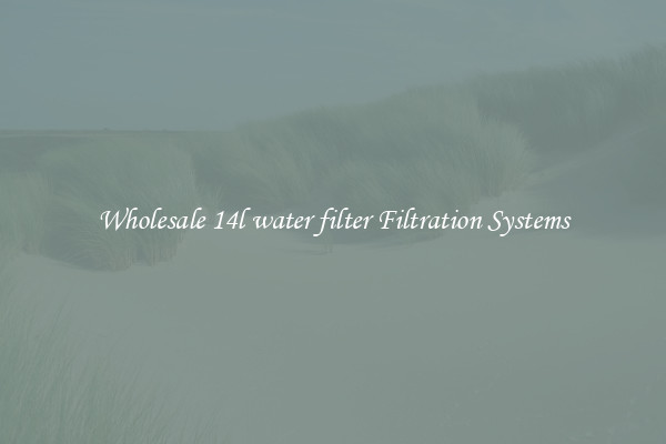 Wholesale 14l water filter Filtration Systems